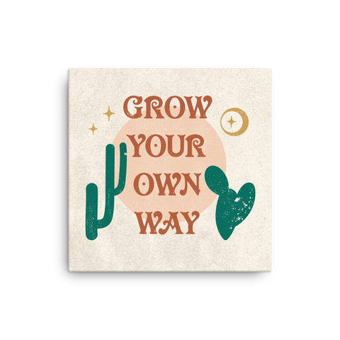 Grow Your Own Way